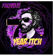 Protoje - The Seven Year Itch