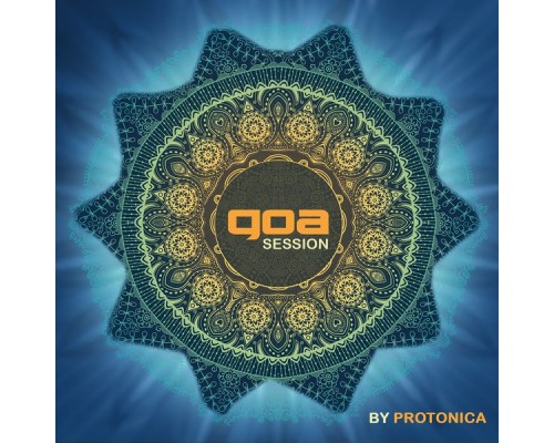 Protonica - Goa Session