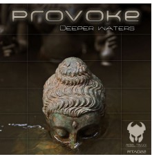 Provoke - Deeper Waters