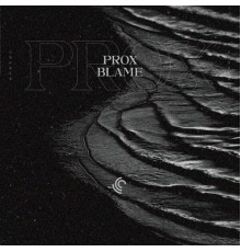 Prox - Blame