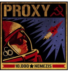 Proxy - 10,000 / Nemezis