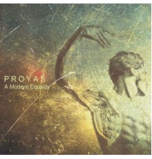 Proyas - A Modern Equality