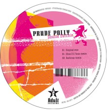 Prude Polly - Double Dutchin'