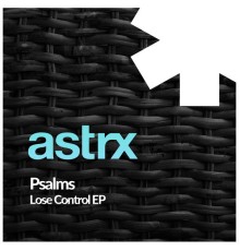 Psalms - Lose Control EP