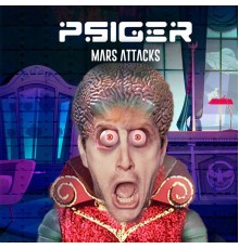 Psiger - Mars Attacks