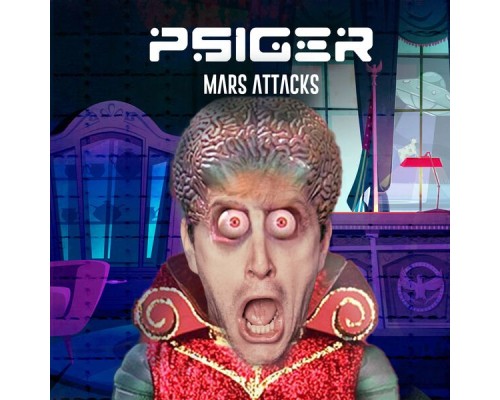 Psiger - Mars Attacks