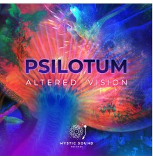 Psilotum - Altered Vision (Original Mix)