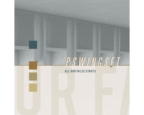 Pswingset - All Our False Starts