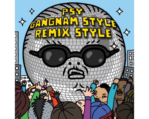 Psy - Gangnam Style (강남스타일) (Remix)