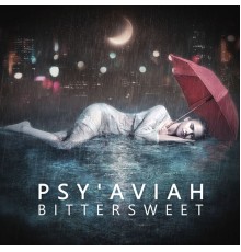 Psy'Aviah - Bittersweet  (Deluxe Edition)