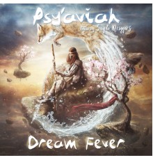 Psy'Aviah - Dream Fever