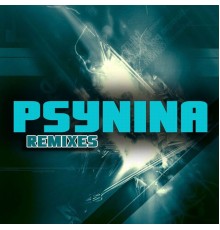 PsyNina - Remixes (PsyNina Remix)