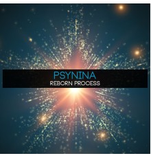 PsyNina - Reborn Process