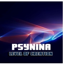 PsyNina - Level Of Creation