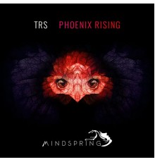 Psy TRS - Phoenix Rising