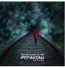 Psy’aviah - The Wildness in Me