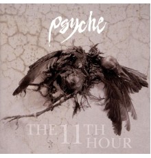 Psyche - The 11th Hour (Expanded)