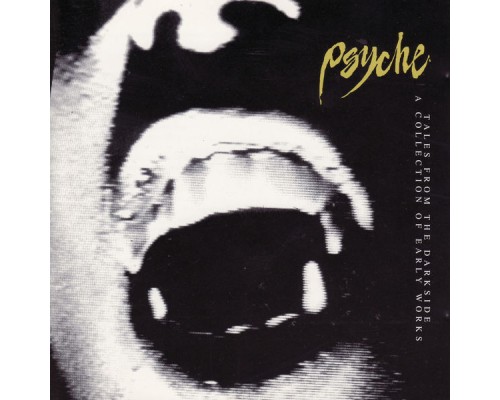 Psyche - Tales From the Darkside Psyche - Tales From the Darkside