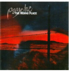 Psyche - The Hiding Place