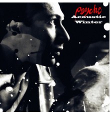 Psyche - Acoustic Winter