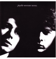 Psyche - Mystery Hotel