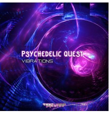 Psychedelic Quest - Vibrations