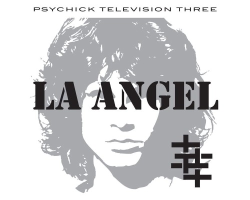 Psychic TV - L.A. Angel