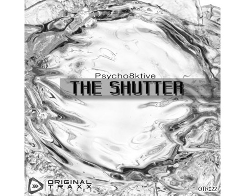 Psycho8ktive - The Shutter