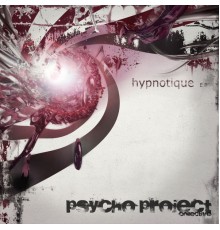 Psycho Project - Hypnotique EP