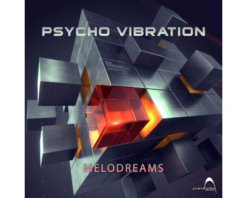 Psycho Vibration - Melodreams