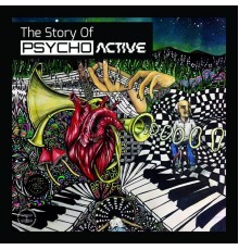 Psychoactive - The Story of Psychoactive