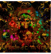Psychoactive - Mae Terra
