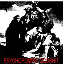 Psychopomps - Godshit