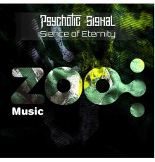 Psychotic Signal - Sience of Eternity