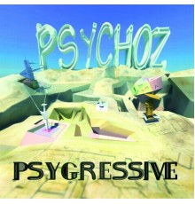 Psychoz - Psy-Gressive