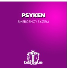 Psyken - Emergency System