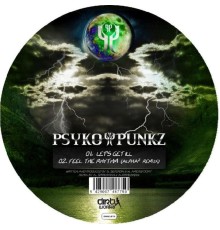 Psyko Punkz - Let's Get Ill