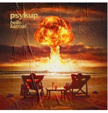 Psykup - Hello Karma