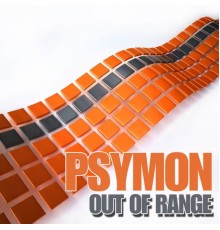 Psymon - Out of Range