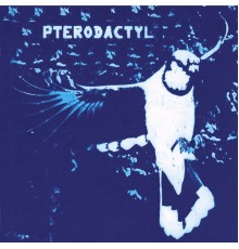 Pterodactyl - Pterodactyl