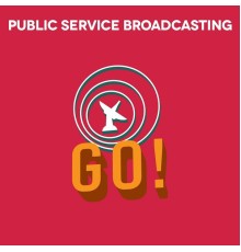 Public Service Broadcasting - Go! (Remixes)