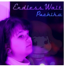 Puchiko - Endless Wait
