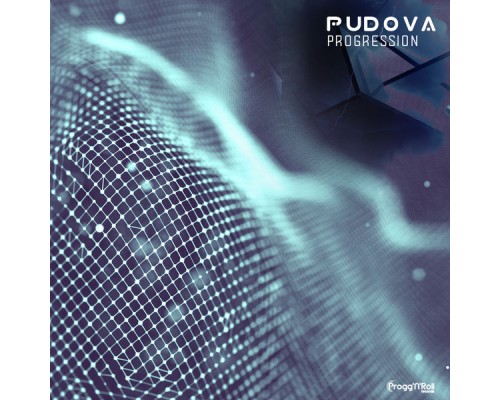 Pudova - Progression