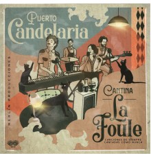 Puerto Candelaria - Cantina la Foule