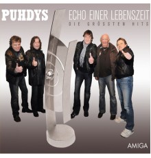 Puhdys - Echo einer Lebenszeit