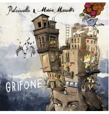 Pulcinella, Maria Mazzotta - Grifone