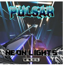 Pulsar - Neon Lights