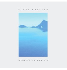 Pulse Emitter - Meditative Music 3