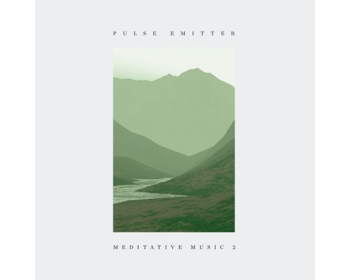 Pulse Emitter - Meditative Music 2