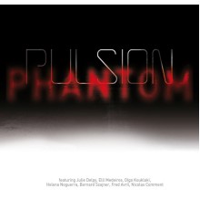 Pulsion Phantom - Pulsion Phantom